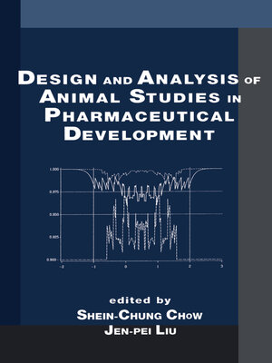 cover image of Design and Analysis of Animal Studies in Pharmaceutical Development